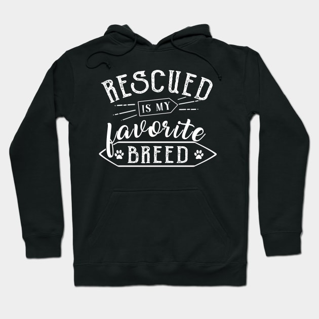 Rescued Is My Favorite Breed Costume Gift Hoodie by Pretr=ty